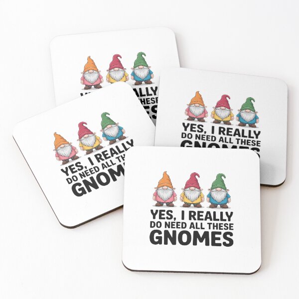Item preview, Garden Gnome Yes I Really Do Need All These Gnomes designed and sold by RayhendersonArt.