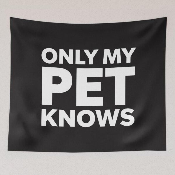 Item preview, Only My Pet Knows | Minimalist Pet Lover Text Design designed and sold by EchopawCo.
