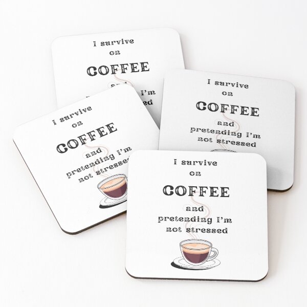 Item preview, I Survive on Coffee and pretending I’m not stressed – Funny Coffee Quotes for Coffee Lovers, Sarcastic Office Humor, Coffee Addict Gift designed and sold by digitalbitcraft.
