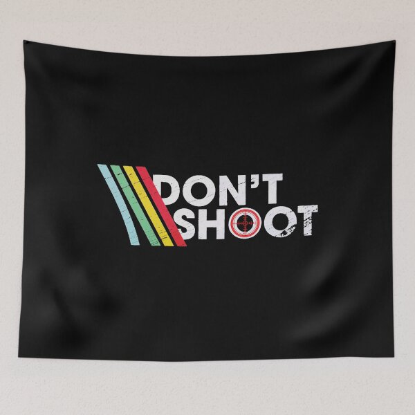 Item preview, Don't Shoot - Arc Raiders Game  designed and sold by botarote.