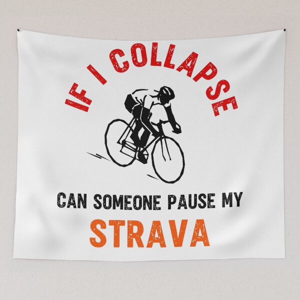 Item preview, If I Collapse Can Someone Pause My Strava – Funny Cycling Joke – Cyclist Humor Gift for Road Cyclists, MTB Riders & Strava Addicts – Bike Training Quote designed and sold by BMLprint ⭐⭐⭐⭐⭐.