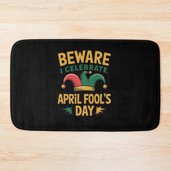 Item preview, Beware I Celebrate April Fools Day Joke Prank April Fool's designed and sold by VasilisLamArt.