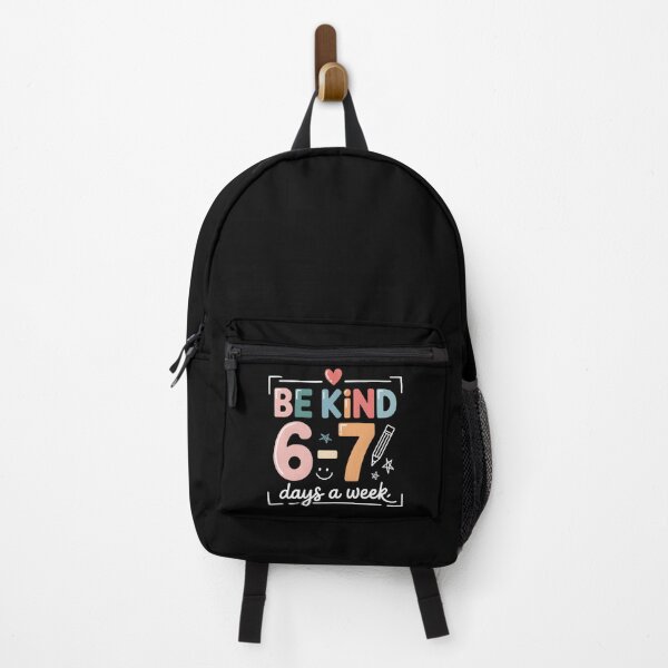 Item preview, Be Kind 6-7 Days A Week Meme - Cute Positive Meme Design for Teachers, Kids and Kindness Lovers. designed and sold by ZyziowskyArt.