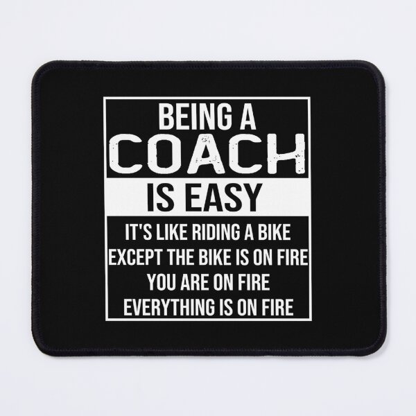 Item preview, Funny Coach Saying Being A Coach Is Easy designed and sold by gukfkenl32.