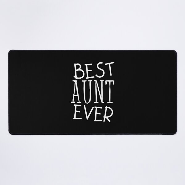 Item preview, Best Aunt Ever designed and sold by SWETA HALDER.