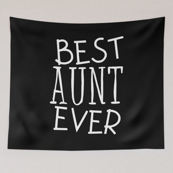 Item preview, Best Aunt Ever designed and sold by SWETA HALDER.