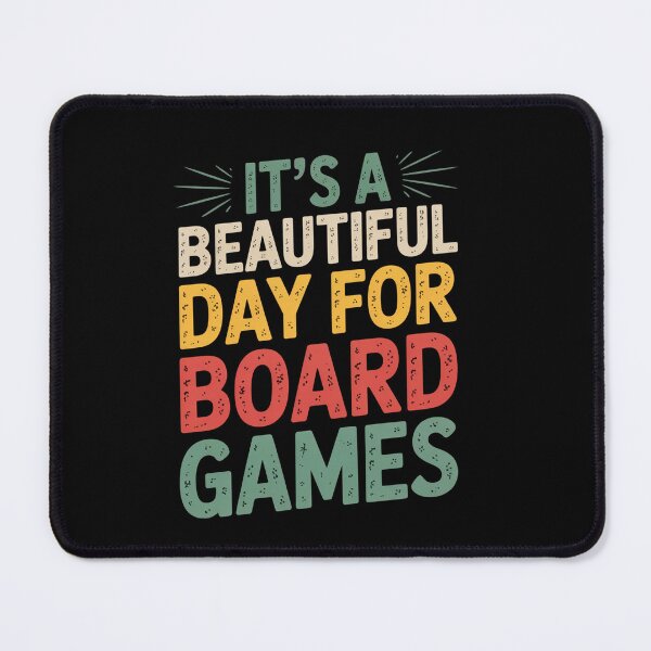 Item preview, It'S Beautiful Day For Board Games designed and sold by MeowtivationP.