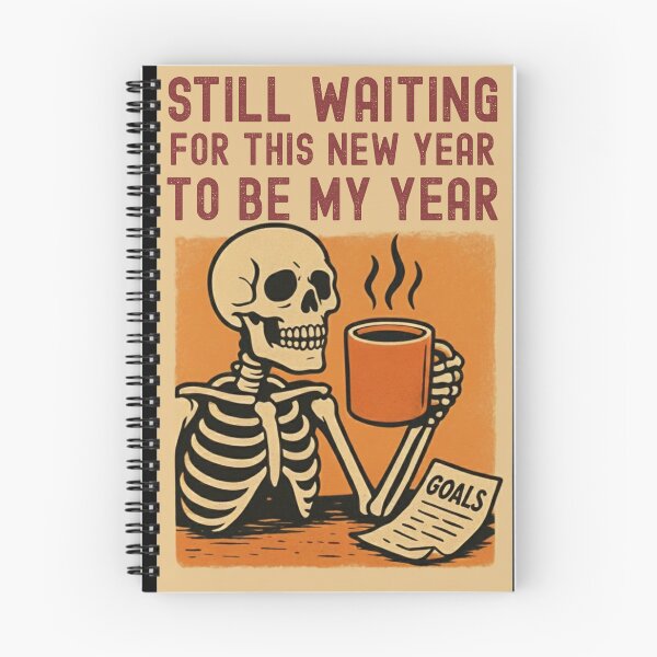 Item preview, Still Waiting for My Year | Funny Skeleton Coffee Goals designed and sold by RokaWorld.