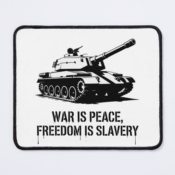 Item preview, War is Peace, Freedom is Slavery designed and sold by 123ks.