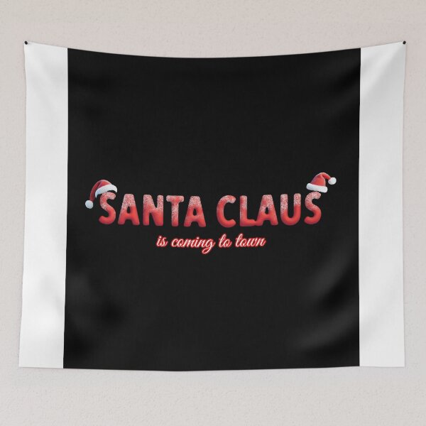 Item preview, Santa Claus is coming to town. designed and sold by Bondillero.