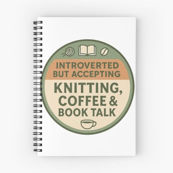 Item preview, Introverted but accepting knitting coffee and book talk designed and sold by Iail Ioa.