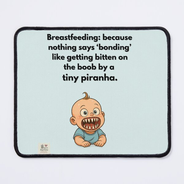 Item preview, Breastfeeding Humor – Tiny Piranha Funny Parenting Quote Design designed and sold by MadeInNapTime.