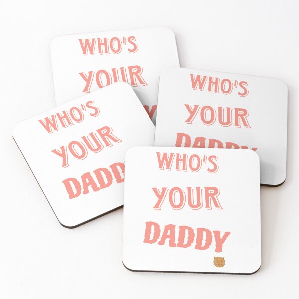 Item preview, Who's Your Daddy - Funny Bold Text Design designed and sold by UrbanEchoHub.