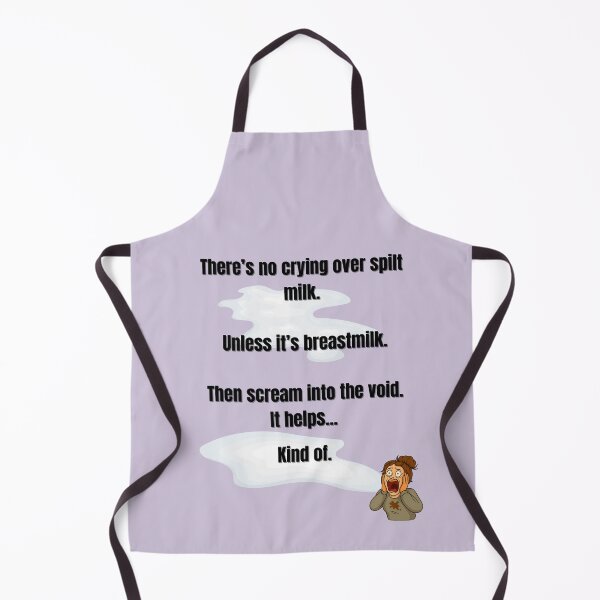 Item preview, No Crying Over Spilt Breastmilk – Funny Parenting Quote Design designed and sold by MadeInNapTime.
