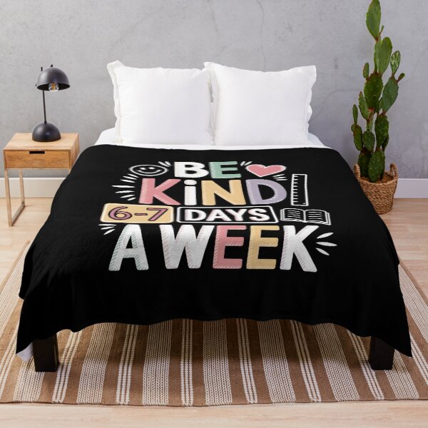 Item preview, Be Kind 6-7 Days A Week Meme - Cute Positive Meme Design for Teachers, Kids and Kindness Lovers. designed and sold by ZyziowskyArt.