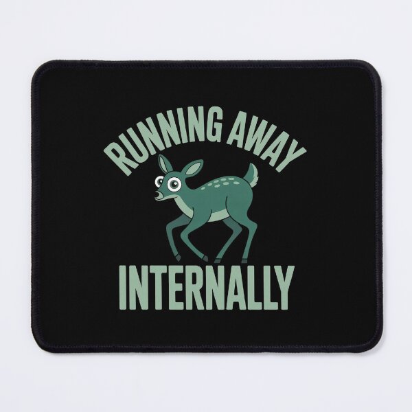 Item preview, Running Away Internally Funny Deer Saying Slogan designed and sold by faridman.