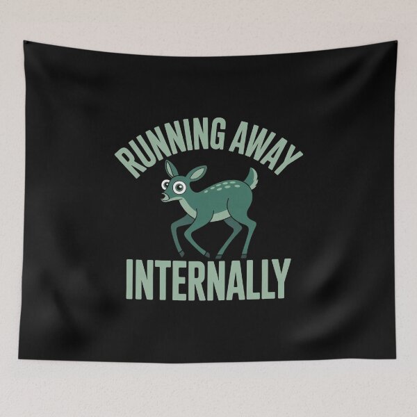 Item preview, Running Away Internally Funny Deer Saying Slogan designed and sold by faridman.