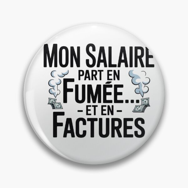 Aperçu de l'œuvre Mon salaire part en fumée et en factures créée et vendue par ContreKulture.
