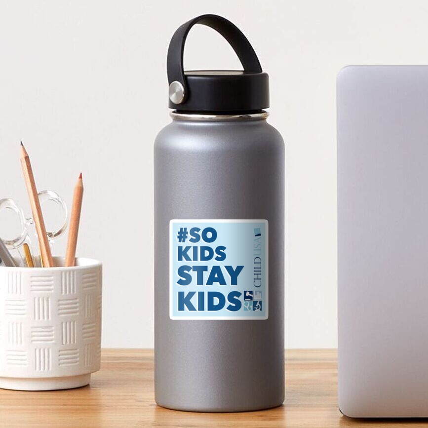 #SoKidsStayKids Sticker