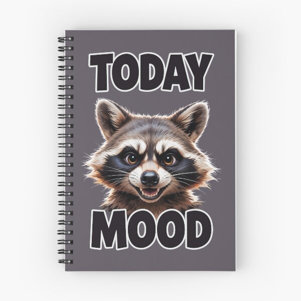 Item preview, Today Raccoon Mood, Funny Mischievous Animal designed and sold by QuirkySpark.