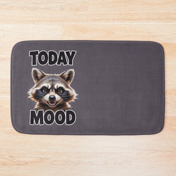 Item preview, Today Raccoon Mood, Funny Mischievous Animal designed and sold by QuirkySpark.