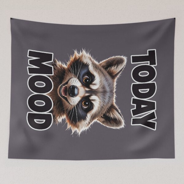 Item preview, Today Raccoon Mood, Funny Mischievous Animal designed and sold by QuirkySpark.