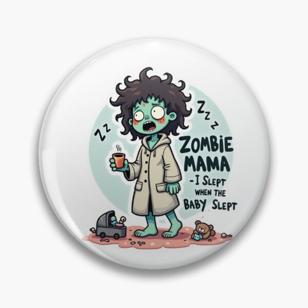 Item preview, Zombie Mama – Funny Parenting Quote Design designed and sold by MadeInNapTime.