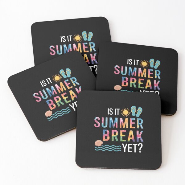 Item preview, Is It Summer Break Yet Teacher Student designed and sold by StephenDDArt.