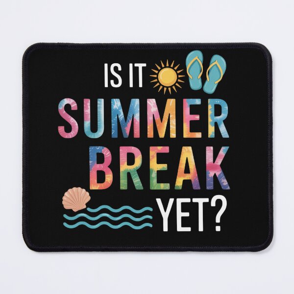 Item preview, Is It Summer Break Yet Teacher Student designed and sold by StephenDDArt.