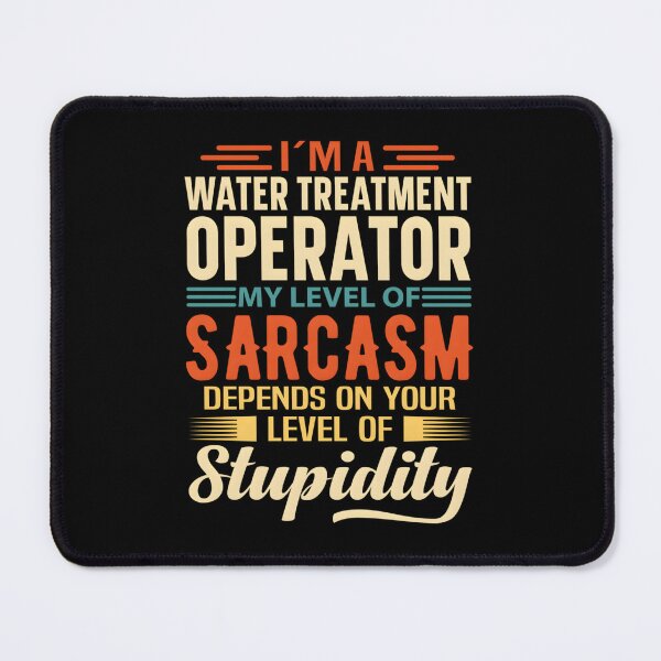 Item preview, I’m A Water Treatment Operator – I Rely On Sarcasm designed and sold by chsaggbix19.