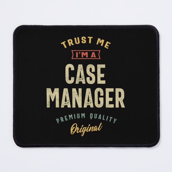 Item preview, Case Manager Job Title designed and sold by chsaggbix19.