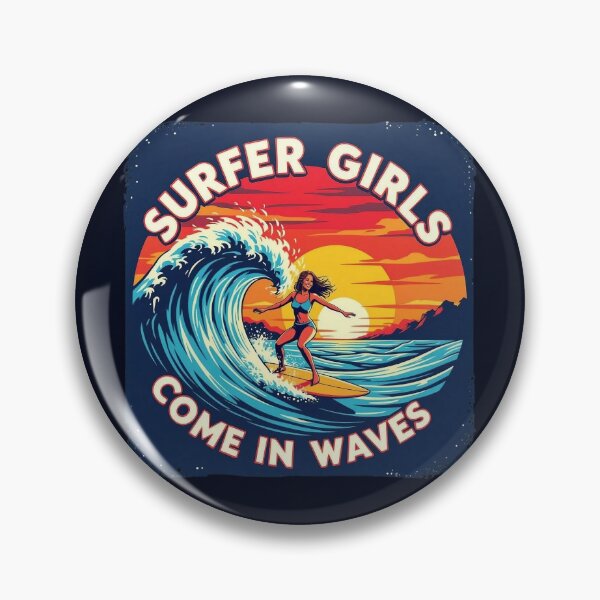 Item preview, Surfer Girls Come in Waves designed and sold by JackFreestone.