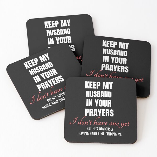 Item preview, Keep My Husband in Your Prayers Funny Holiday Quote designed and sold by ikramart11.