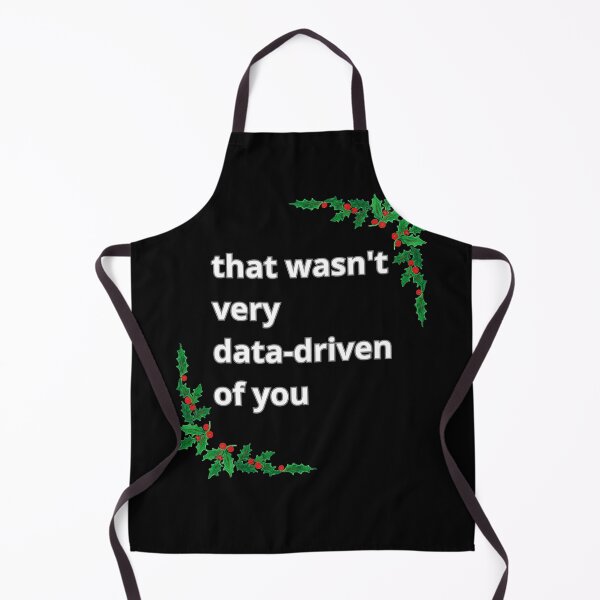 Item preview, That wasn't very data-driven of you - Christmas designed and sold by Agu210.