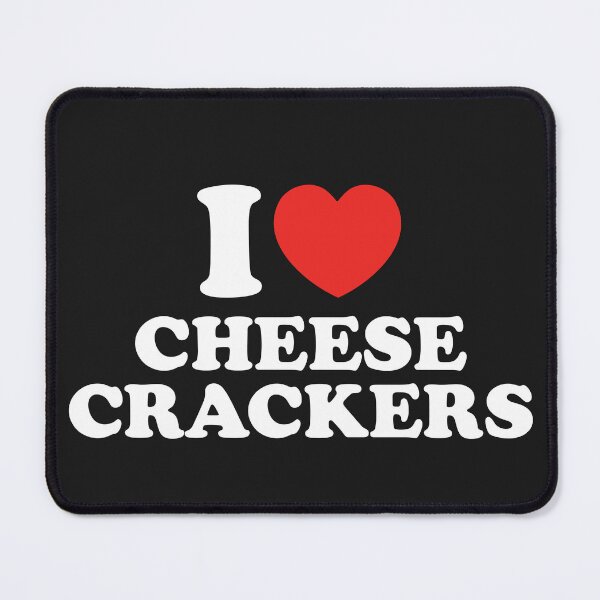 Item preview, I Love Cheese Crackers designed and sold by shitpostee.
