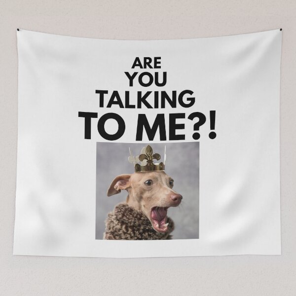 Item preview, Are You Talking To Me? Funny Dog Tee designed and sold by JustFunnyStuff.