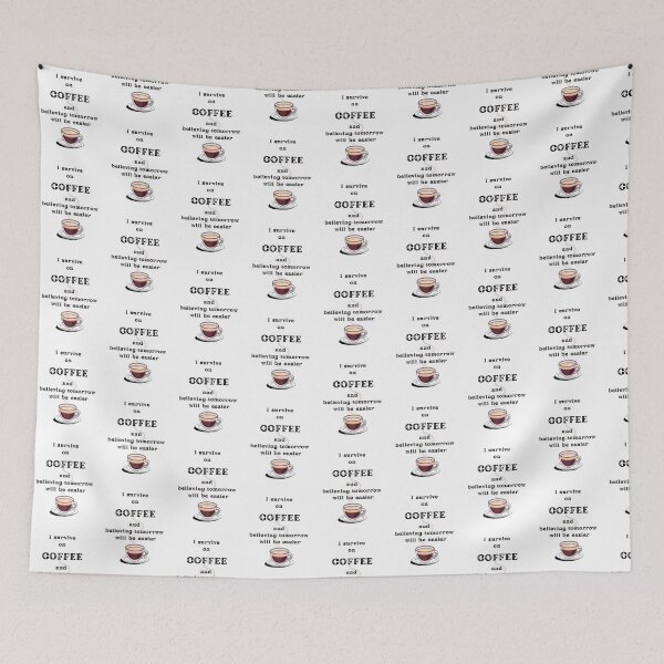 Item preview, I Survive on Coffee and believing tomorrow will be easier – Funny Coffee Quotes for Coffee Lovers, Sarcastic Office Humor, Coffee Addict Gift designed and sold by digitalbitcraft.
