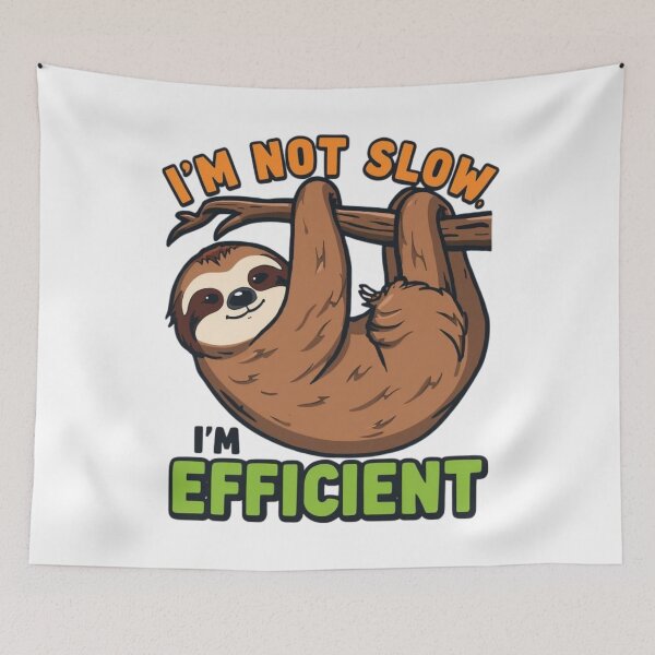 Item preview, I'm not slow I'm efficient designed and sold by VargaCo.