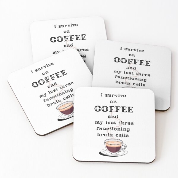Item preview, I Survive on Coffee and my last three functioning brain cells – Funny Coffee Quotes for Coffee Lovers, Sarcastic Office Humor, Coffee Addict Gift designed and sold by digitalbitcraft.