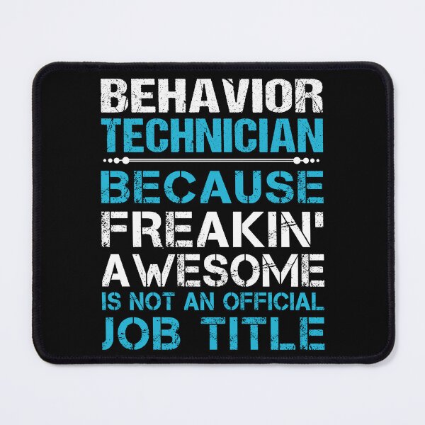 Item preview, Behavior Technician designed and sold by aswmhmlc71.