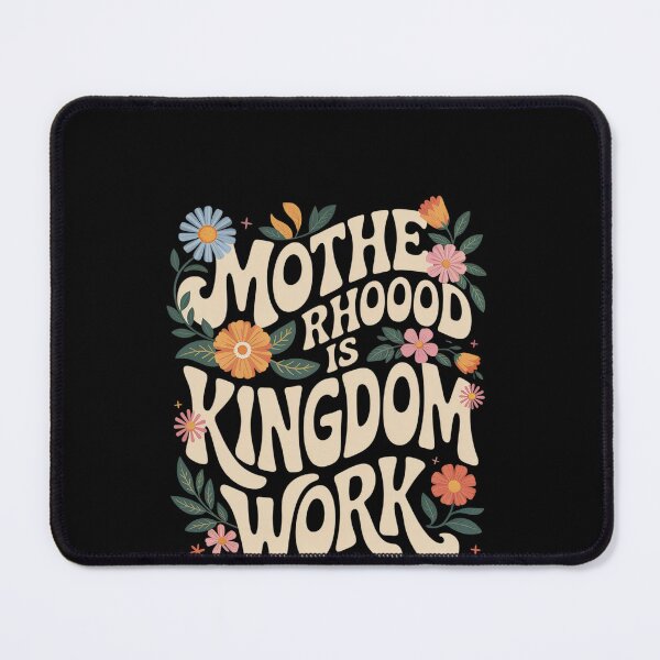 Item preview, Motherhood Is Kingdom Work designed and sold by HeinzanoWeno.