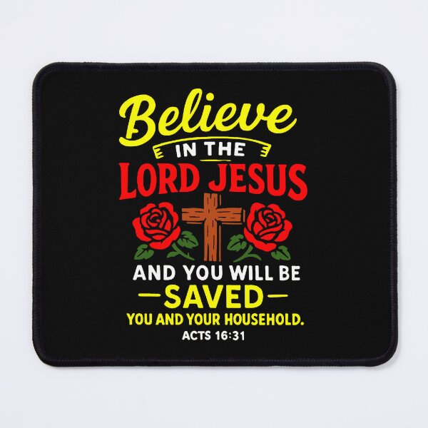 Item preview, Acts 16:31 Believe in the Lord Jesus and you will be saved designed and sold by plushism.