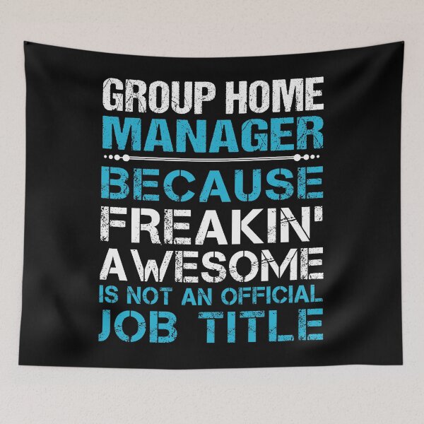 Item preview, Group Home Manager designed and sold by aswmhmlc71.
