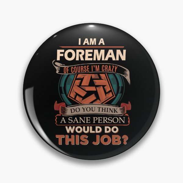 Item preview, Foreman designed and sold by jeromgaug336.