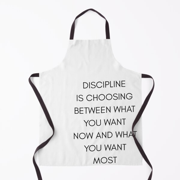 Item preview, Discipline is choosing between what you want now and what you want most designed and sold by Dondonmart.