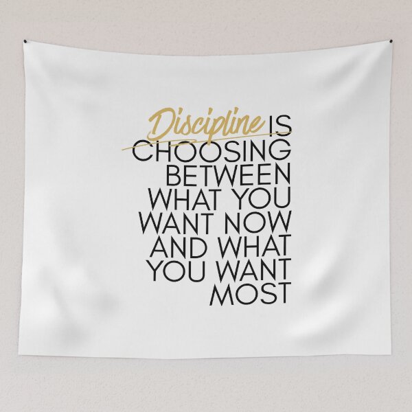Item preview, Discipline is choosing between what you want now and what you want most designed and sold by Dondonmart.