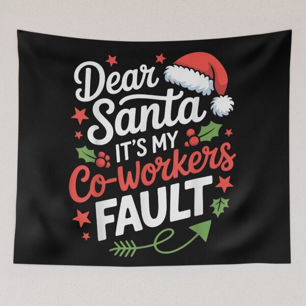 Item preview, Dear Santa It's My Co-Workers Fault Funny Christmas Blame Quote designed and sold by Aladino Tamayo.