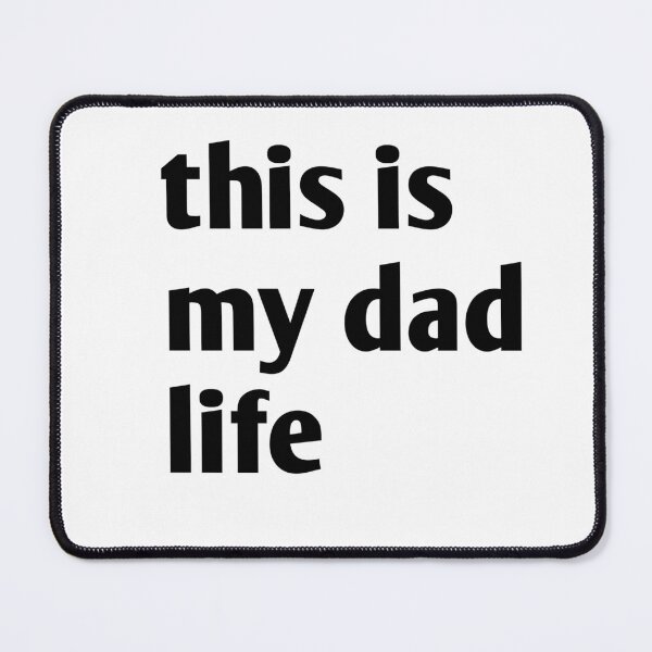 Item preview, This is my dad life designed and sold by MKshoper.