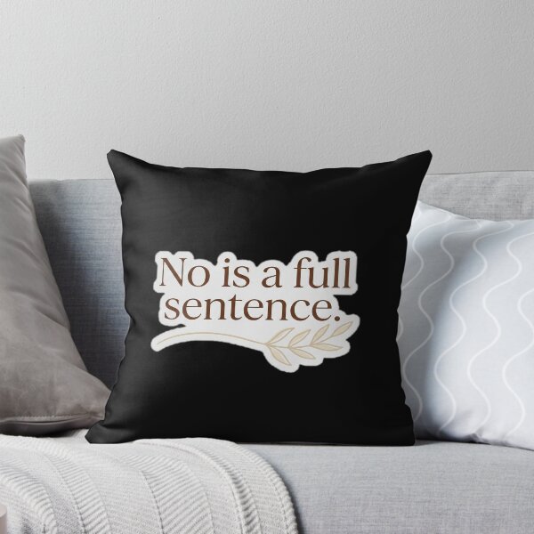 Item preview, No Is A Full.Sentence - mental-health/self-care designed and sold by Designspot2020.