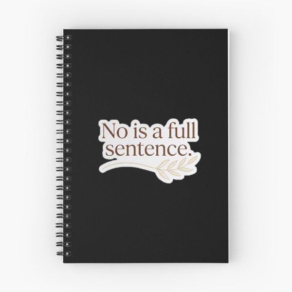 Item preview, No Is A Full.Sentence - mental-health/self-care designed and sold by Designspot2020.